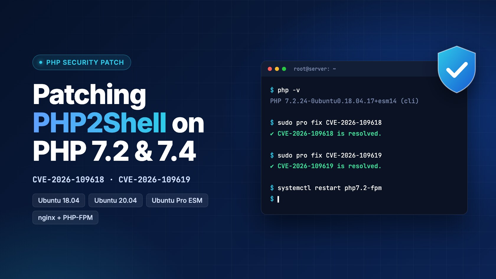 Blog - How to patch PHP2Shell (CVE-2026-109618, CVE-2026-109619) on PHP 7.2/7.4 and Ubuntu 18.04/20.04